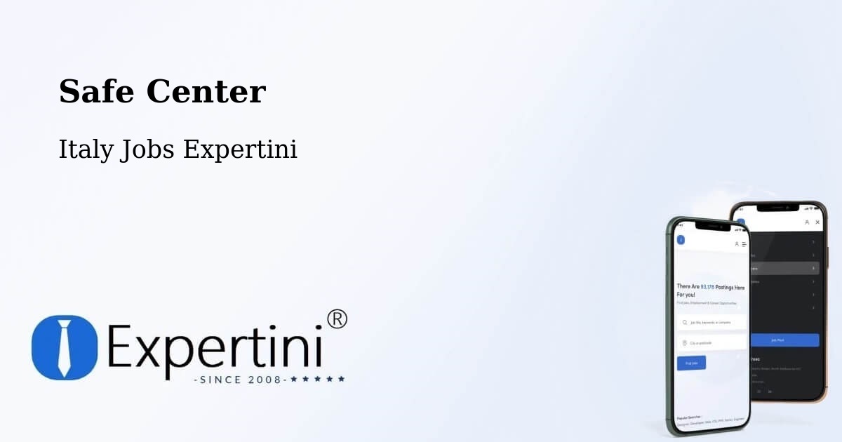 Safety Center – Roasio - Italy Jobs Expertini
